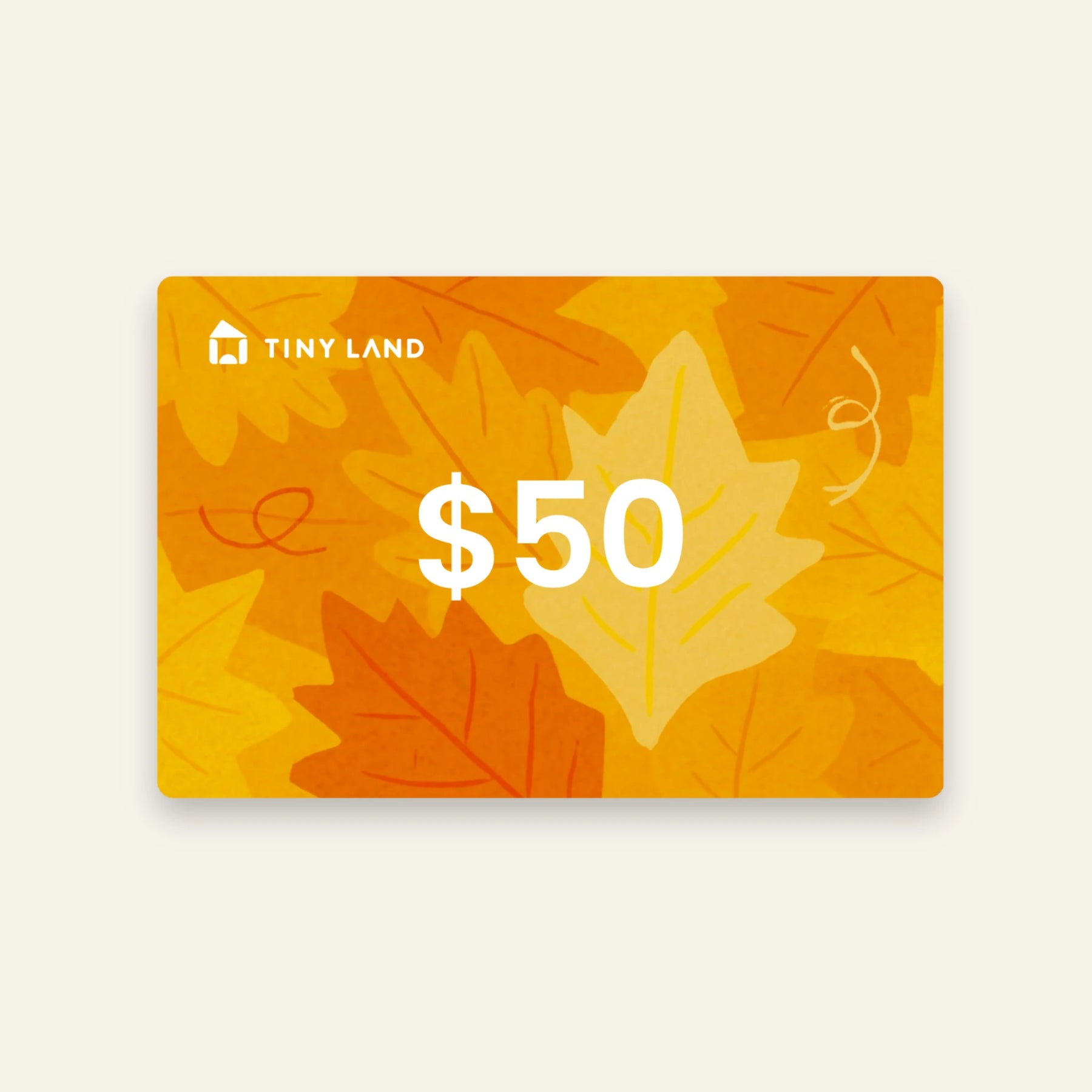 The Tiny Land® Gift Card by Giftnote, valued at $50, features an autumn design with orange and yellow leaves—ideal for gifting. Please verify gift card validity before use.