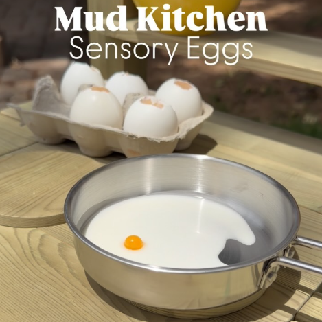 Play Expert Spotlight: Sensory Eggs – A Creative Mud Kitchen Activity Kids Love